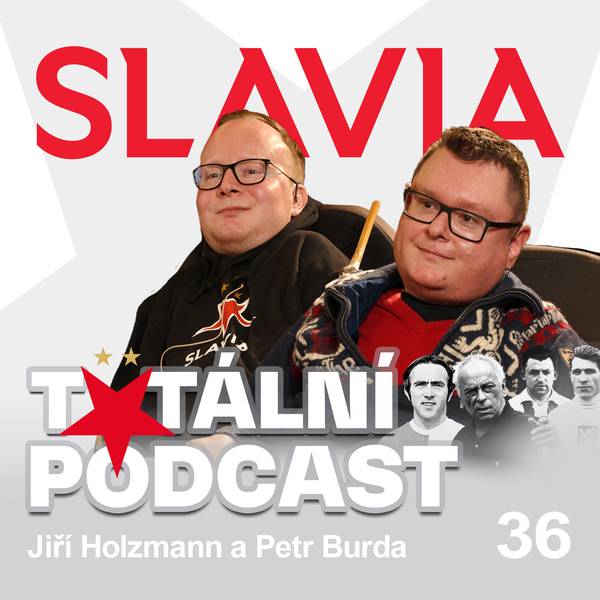 Slavia - Totální podcast